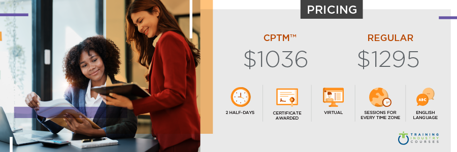 Competency Modeling Certificate: 2-Half Days, Certificate Awarded, Virtual, Sessions for Every Time Zone, English Language. Cost: $1036 for CPTMs or $1295